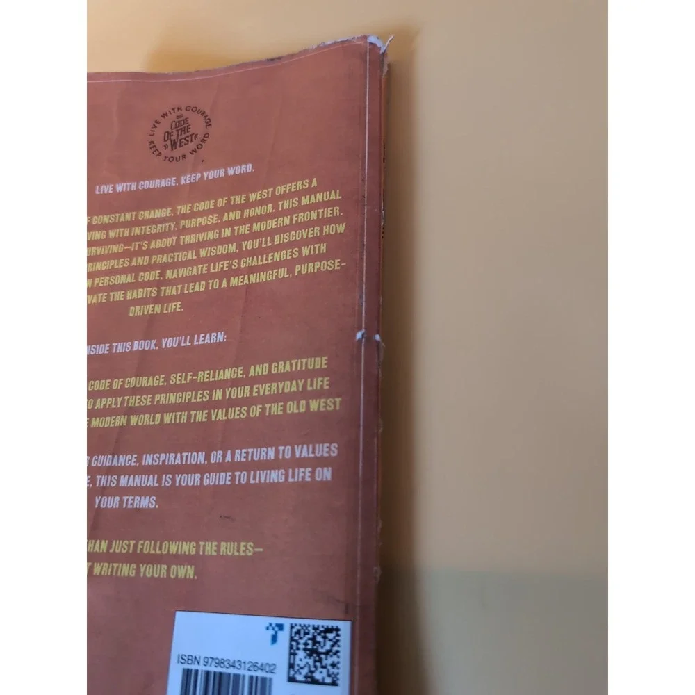 Code of The West Manual: A Frontier Guide To Modern Living by Chris Hunt Paperba